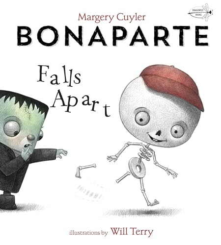 Bonaparte Falls Apart: A Funny Skeleton Book for Kids and Toddlers von Dragonfly Books